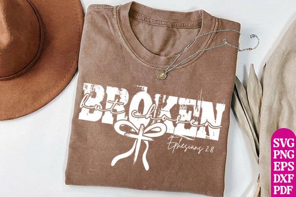 Broken but Chosen Christian Shirt SVG for T-Shirt Designs