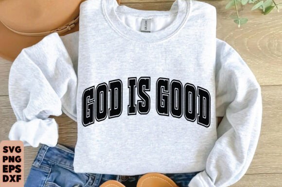 God is Good SVG PNG for T-Shirt Designs and Graphics