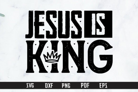 Jesus is King SVG PNG Design for Modern T-Shirt Graphics