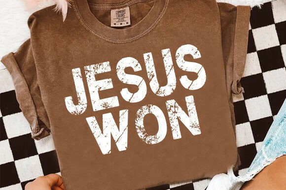 Jesus Won SVG PNG, Christian Graphics for T-Shirt Designs