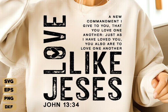 Love Like Jesus Png for T-Shirt Designs and Graphics
