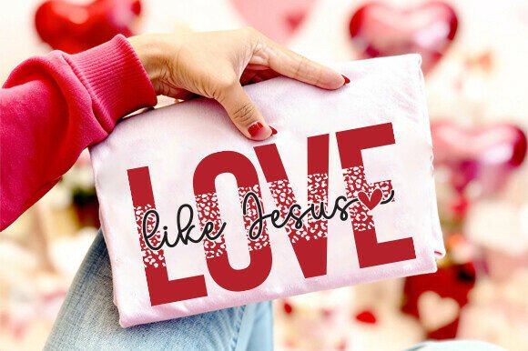 Love Like Jesus Png Svg for Christian T-Shirt Designs