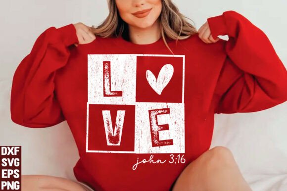 Loved John 3 16 SVG Christian Graphics for T-Shirt Designs