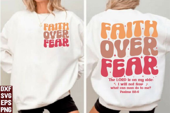 Review: Faith Over Fear SVG for T-Shirt Designs & Graphics